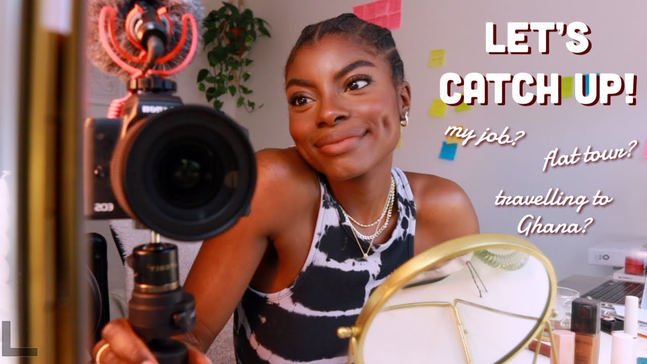 natural babe makeup, partying, solo trip to Ghana | let's catch up