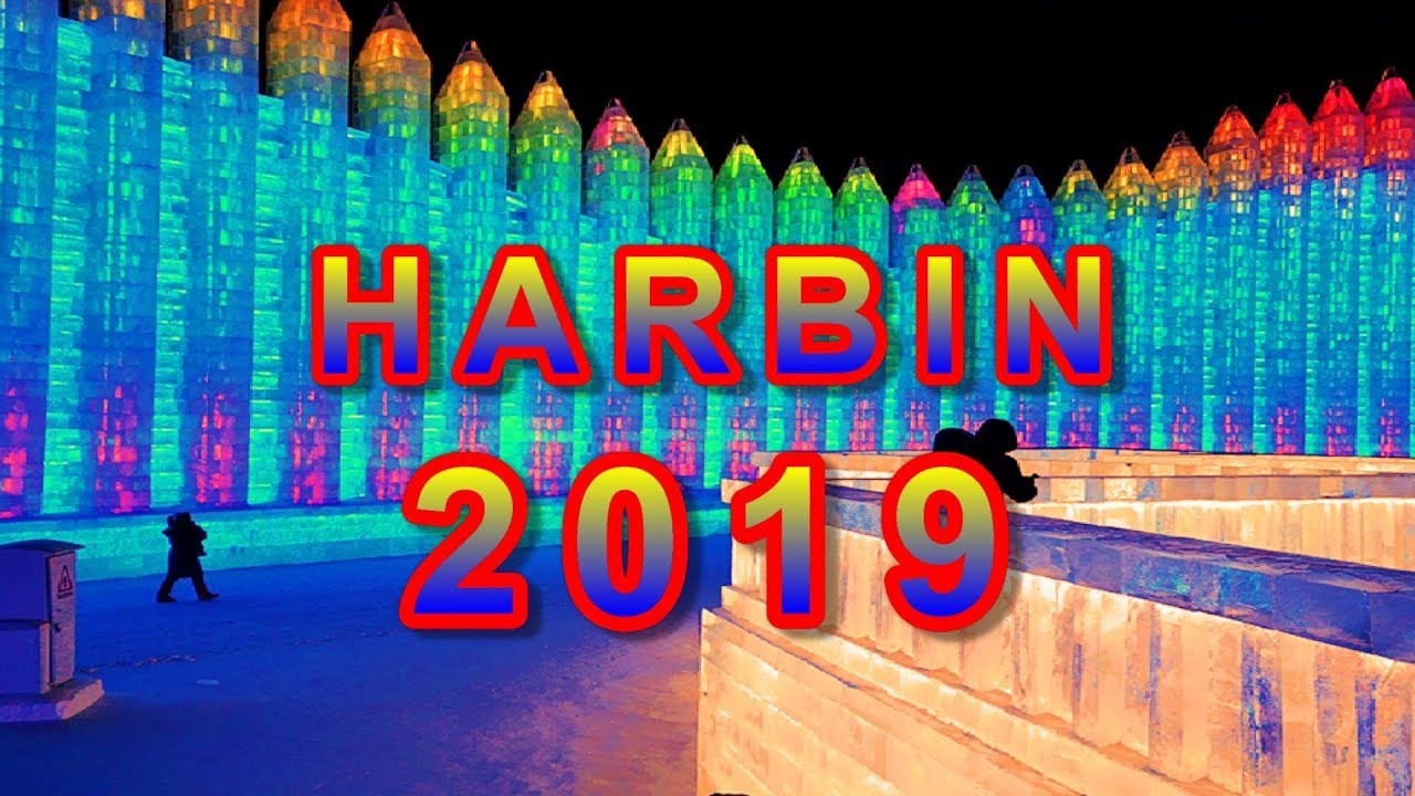 The Incredible HARBIN ICE AND SNOW WORLD 2019 (must watch!)