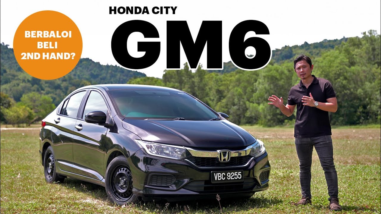 [BM] Honda City GM6 review – Berbaloi beli 2nd hand? Baik beli Persona? Maintenance mahal ke?