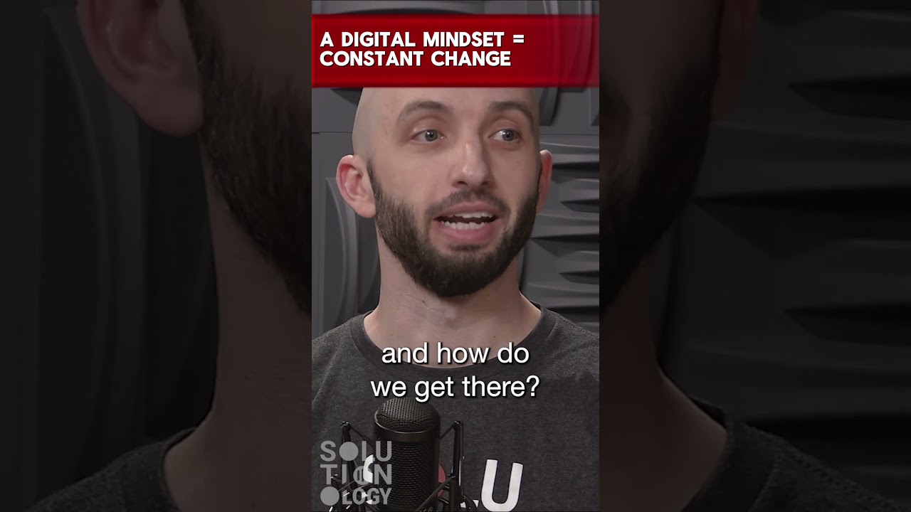 Embrace Change with a Digital Mindset