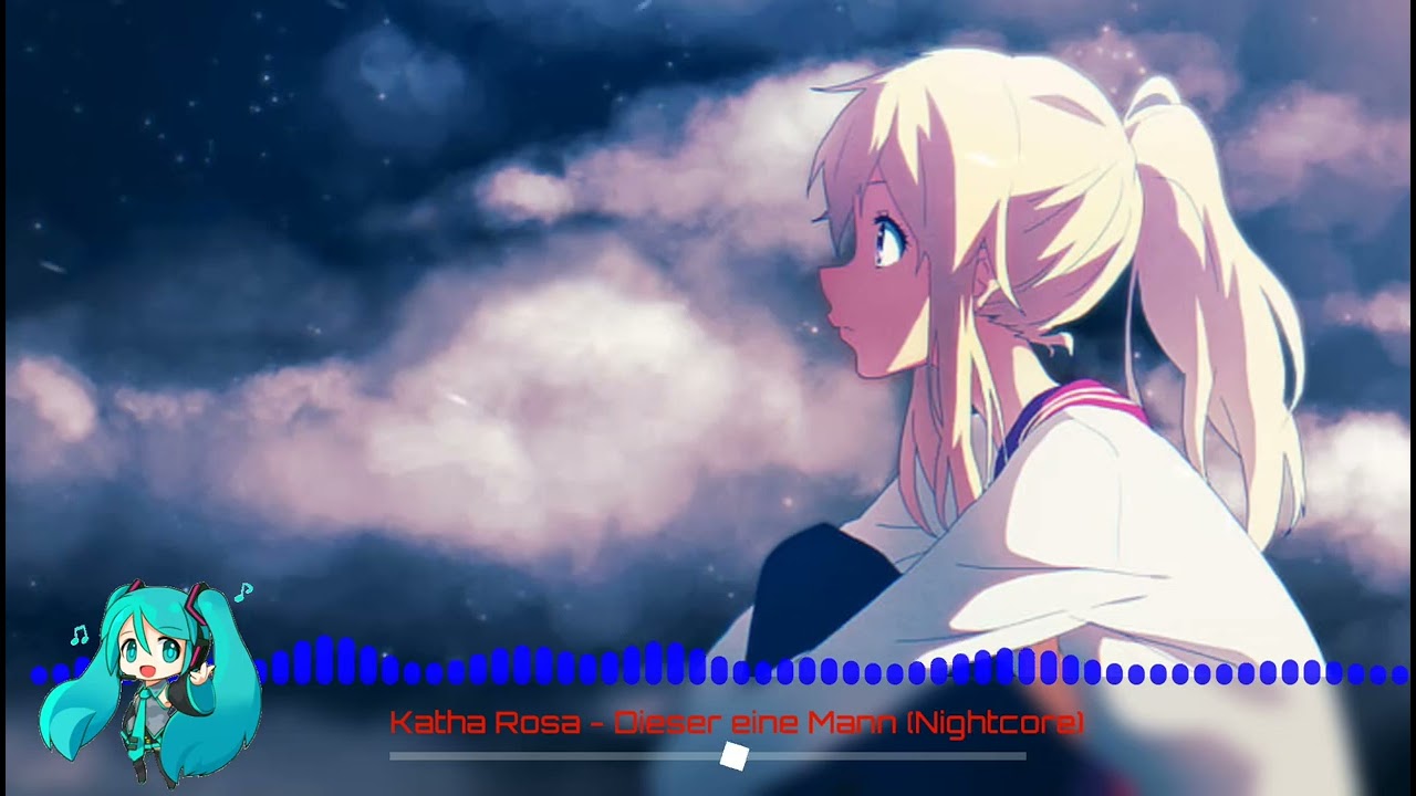 Katha Rosa - Dieser eine Mann (Nightcore)