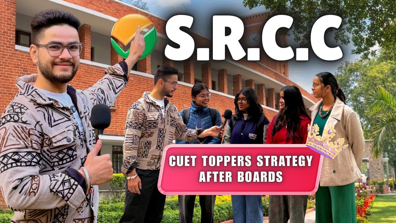 CUET 2026 Strategy From SRCC Toppers 🔥 After Boards | Shri Ram College of Commerce #cuet2026 