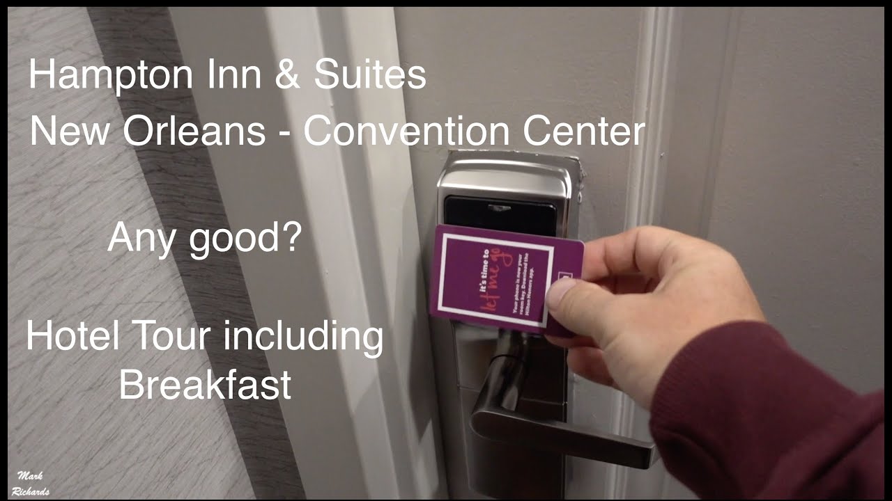 HAMPTON INN Convention Center NEW ORLEANS by Hilton - room tour inc breakfast