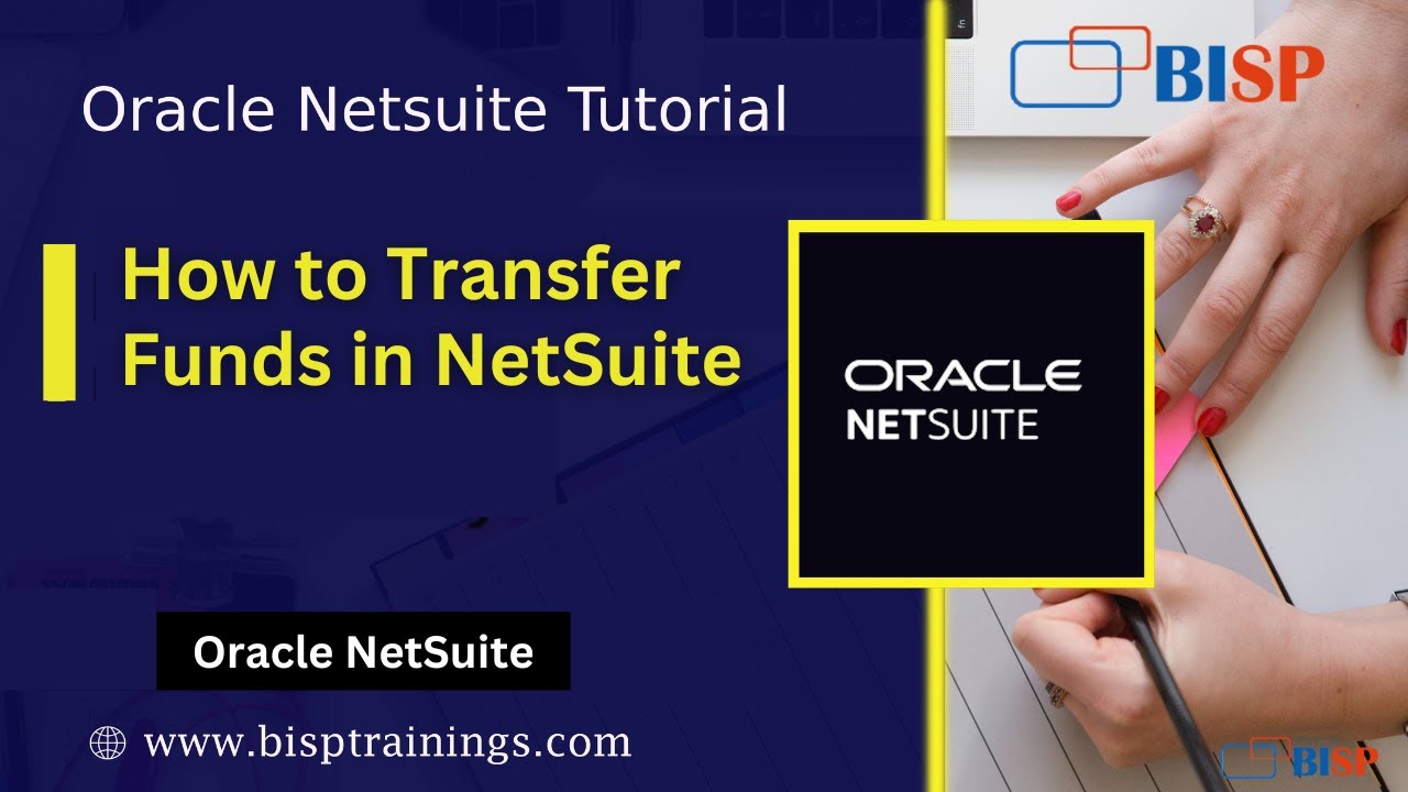 How to Transfer Funds in NetSuite: Key Features, Benefits, and Real-World Scenarios