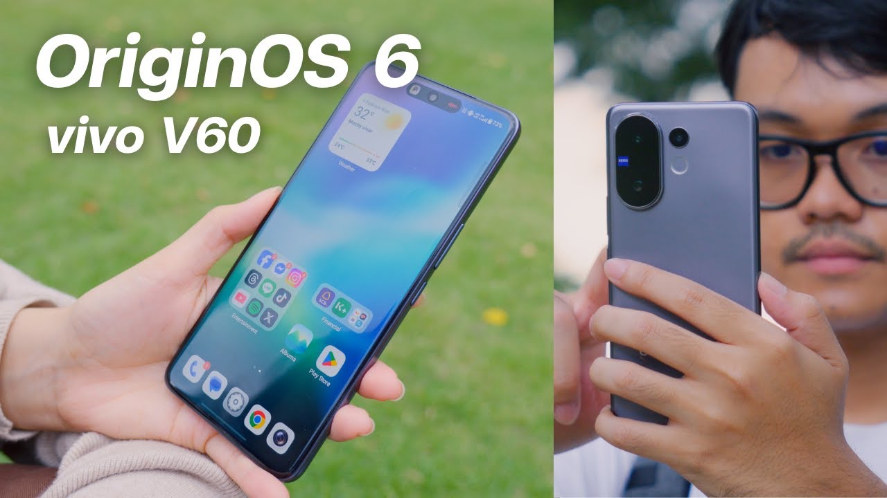 vivo V60 หลังอัปเดต OriginOS 6 รู้สึกอย่างไรบ้าง?
