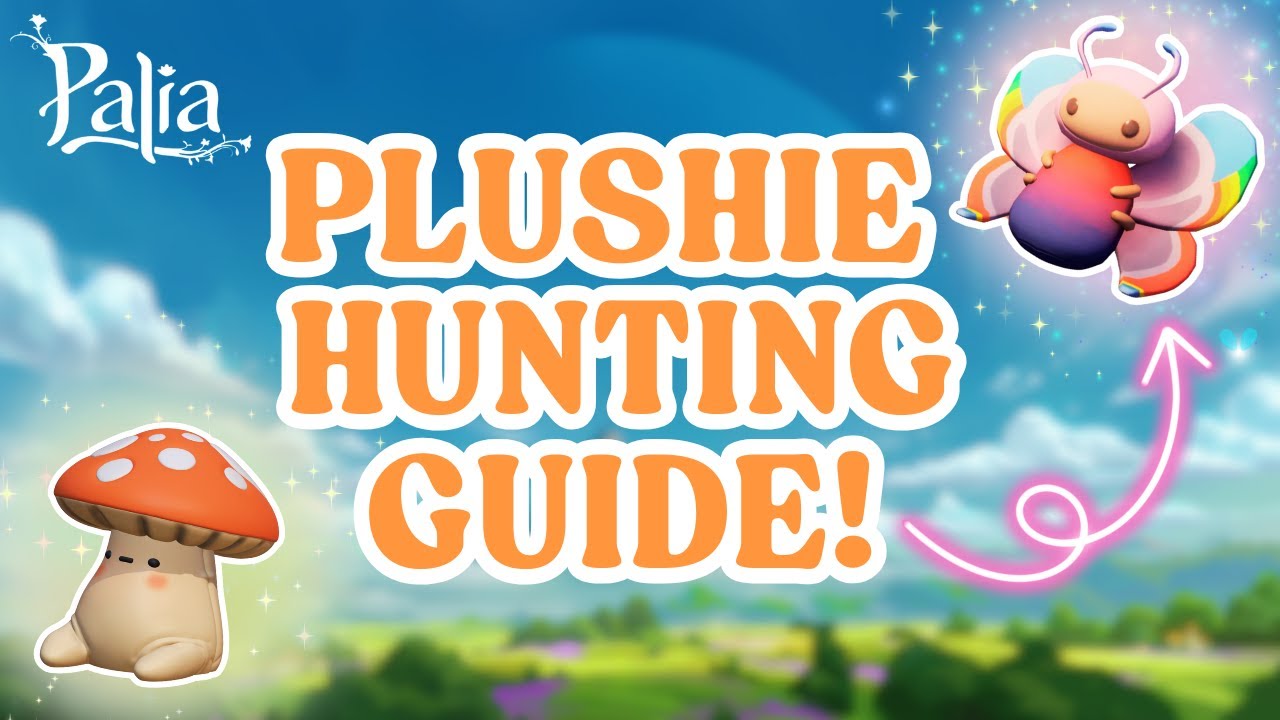 The ULTIMATE Plushie Guide for Palia 🧸✨ | Tips, Tricks & Locations!