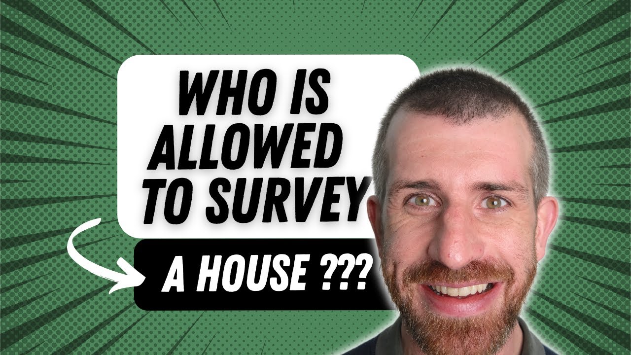 Who Can Survey Houses? Guidance on House Surveys