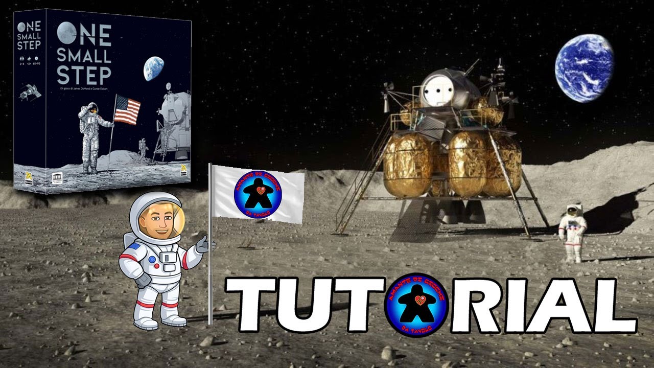 One Small Step - Tutorial - Gioco da Tavolo