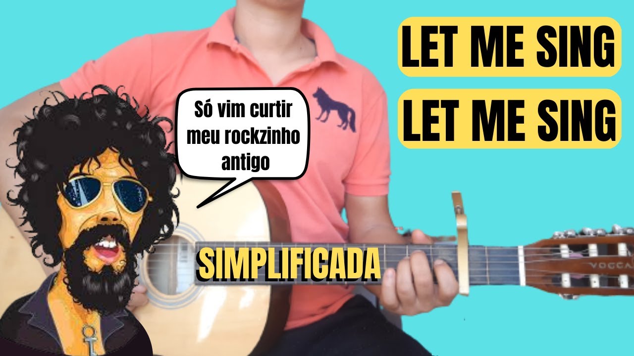 Como Tocar Let me Sing Raul Seixas No Violão Simplificada