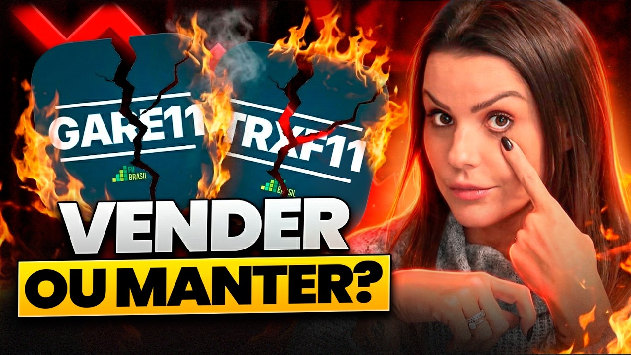 🚨 CUIDADO! O QUE ESTÁ ACONTECENDO COM GARE11 E TRXF11?