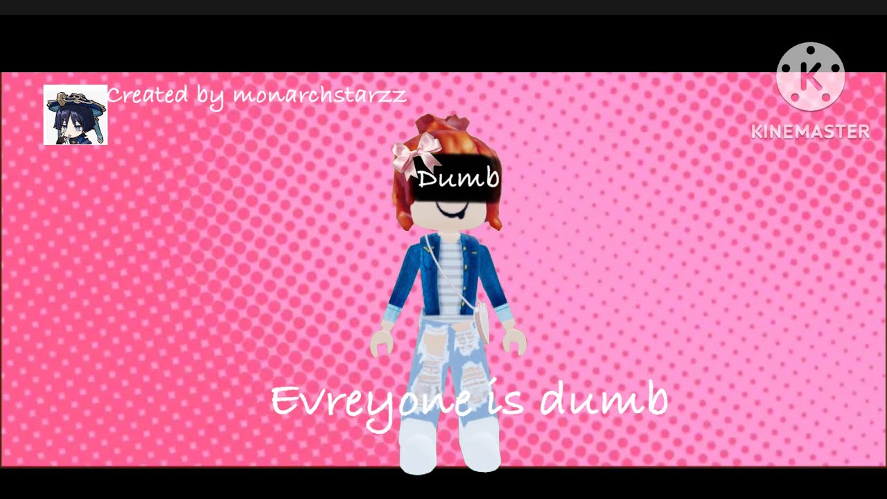 everyone is dum dum #idkwhattoputhere #makemefamous 