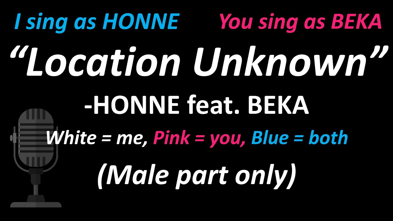 HONNE feat. BEKA - Location Unknown (Male Part Only) | Full Version