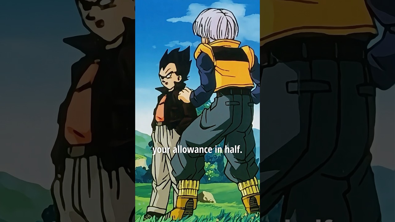 Vegeta Threatens To Cut Trunks&rsquo; Allowance🤣