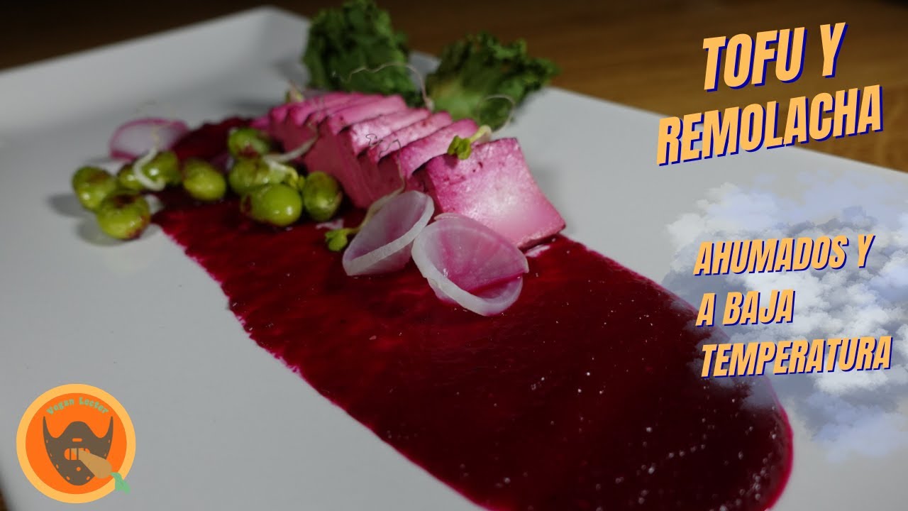 TOFU y remolacha AHUMADOS | A BAJA TEMPERATURA