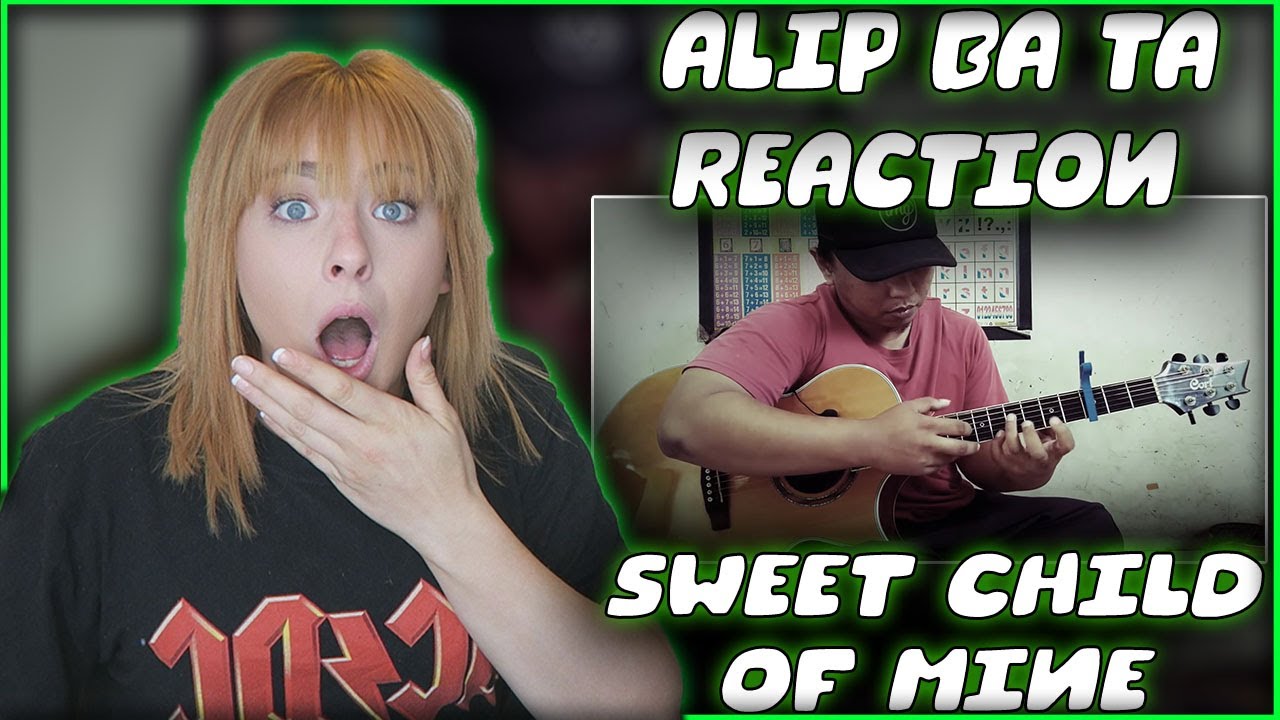 Alip Ba Ta - Sweet Child O' Mine (Guns N' Roses) | REACTION