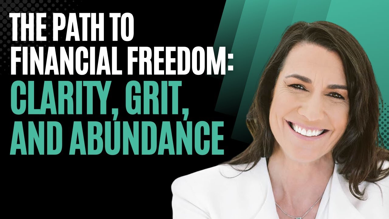 The Path to Financial Freedom: Clarity, Grit, and Abundance with Christina Suter