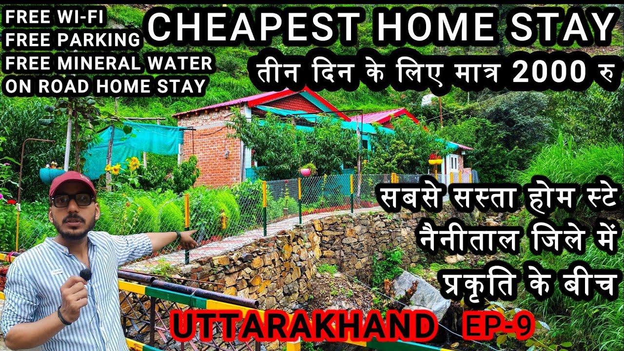 Uttarakhand EP-9 | Cheapest home stay in Nainital | Near Ramgarh | The Nature Feel Home Stay
