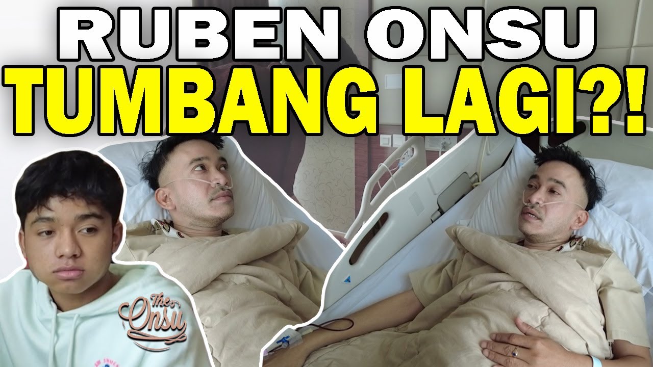 RUBEN ONSU MASUK RUMAH SAKIT LAGI‼️ BETRAND SIAGA‼️ | THE ONSU FAMILY