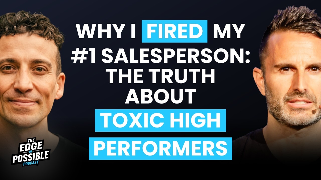 Why I Fired My #1 Salesperson: The Truth About Toxic High Performers with Tony Gareri