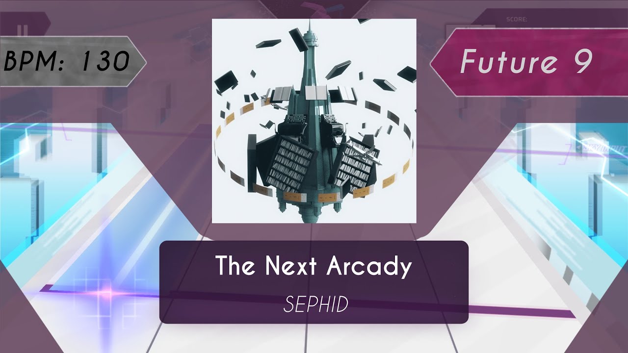 The Next Arcady - SEPHID - Future 9 (Arcaea Fanmade)