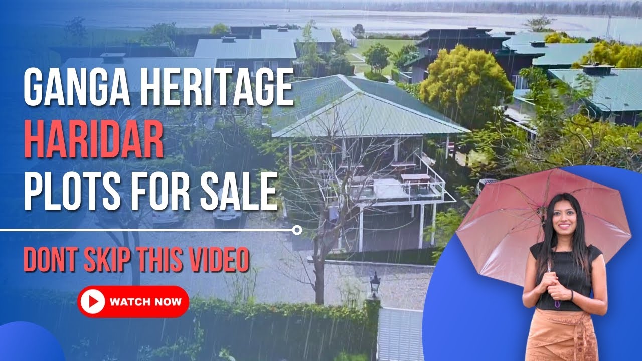 गंगा किनारे बनाएं अपने सपनों का घर | Plots in Haridwar near Ganga River | Ganga Heritage 77175-05507