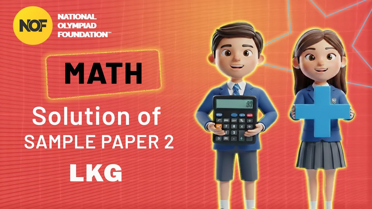 LKG - MATH - NOF Sample paper solution - 2