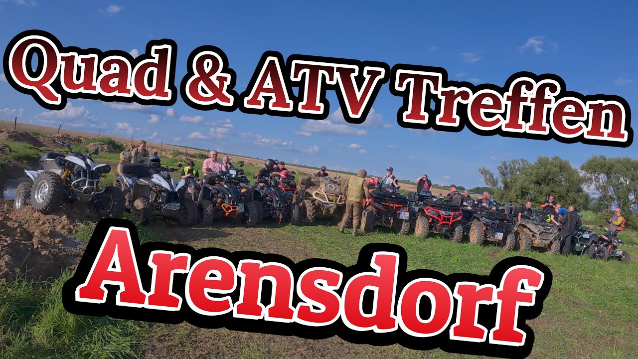 Quad & ATV Treffen Arensdorf * fettes Danke an die Organisatoren 👍👍👍👍