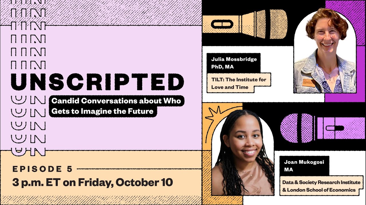 Unscripted 2025 Episode 5 with Julia Mossbridge & Joan Mukogosi