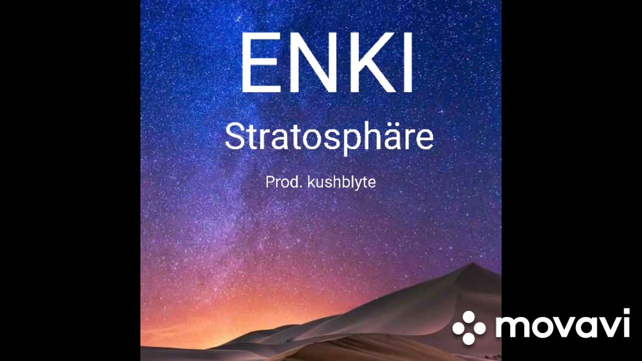 Enki - Stratosph&auml;re Prod. kushblyte