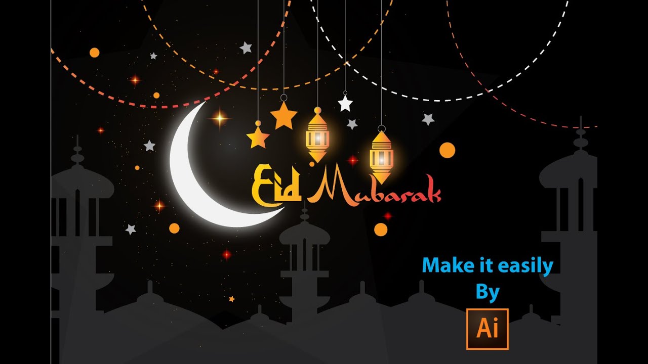 How to make Eid Mubarak card in illustrator |  Eid Mubarak poster | ramadan card  Graphic Design.