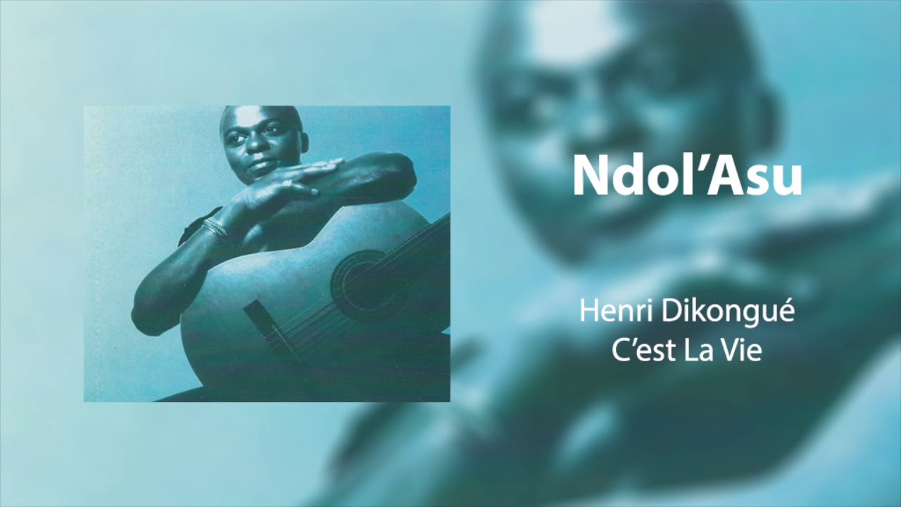 Henri Dikongué - Ndol'asu