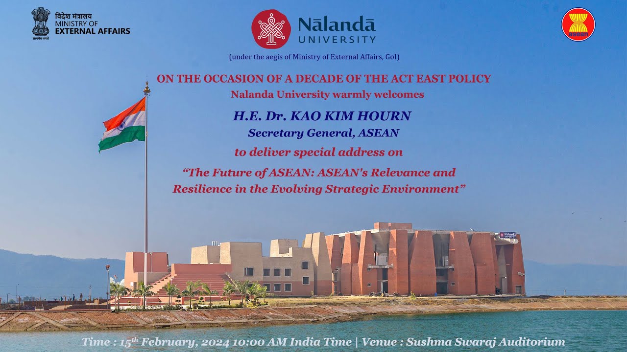 Celebrating the decade of the Act East Policy - Nalanda University