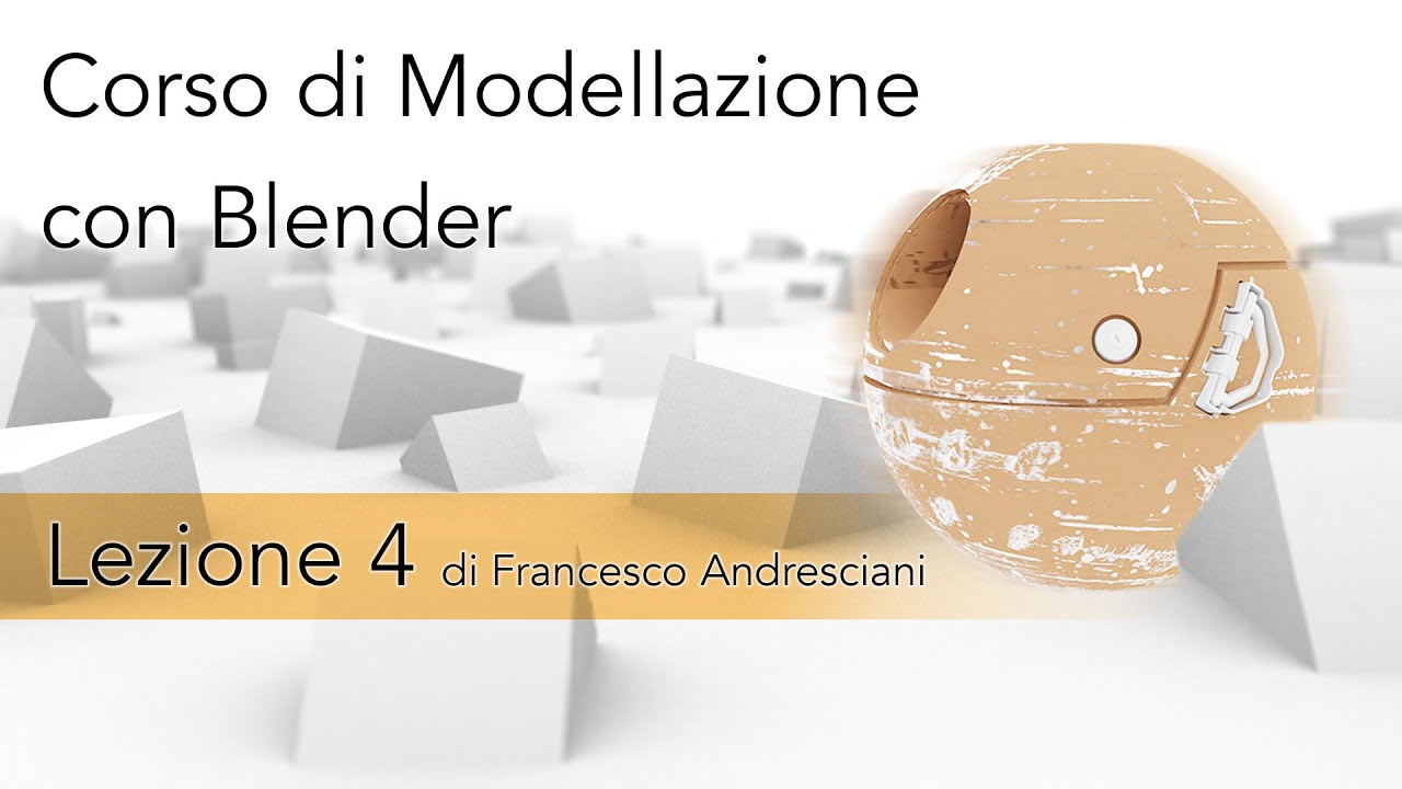 Corso di Modellazione in Blender Lezione 4 - Modificatore Boolean