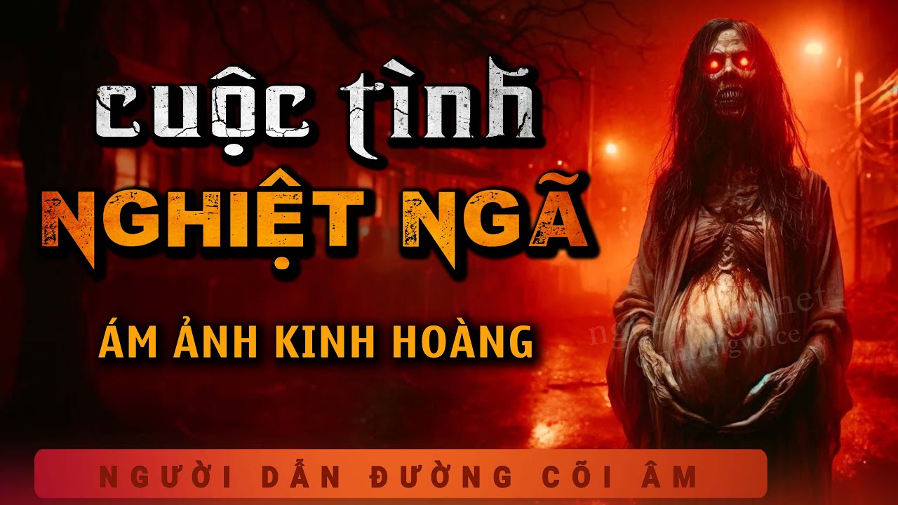 Truyện Ma - Cuộc Tình Nghiệt Ngã - Oán Tình Cô Giáo - MC Duy Thuận Kể Truyện Ma Kinh Dị Hãi Hùng