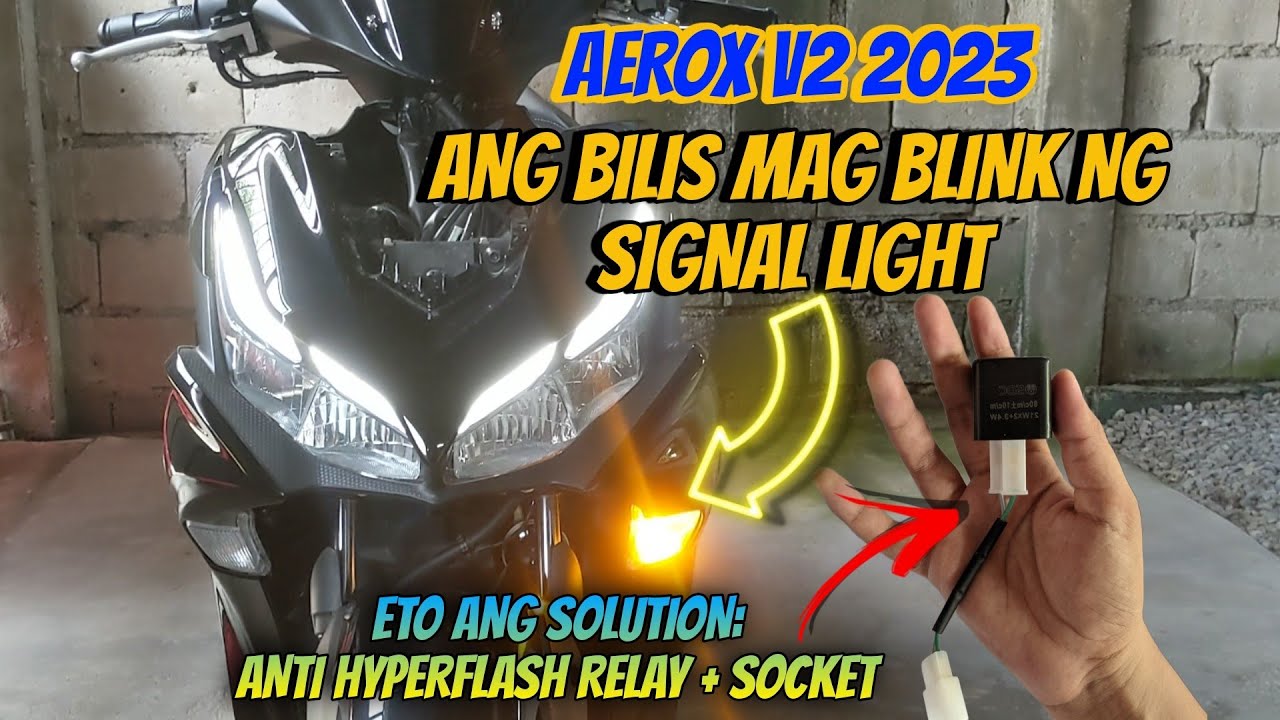 ANTI HYPERFLASH RELAY + SOCKET HINDI NA MABILIS MAGBLINK ANG SIGNAL LIGHT - YAMAHA AEROX V2 2023