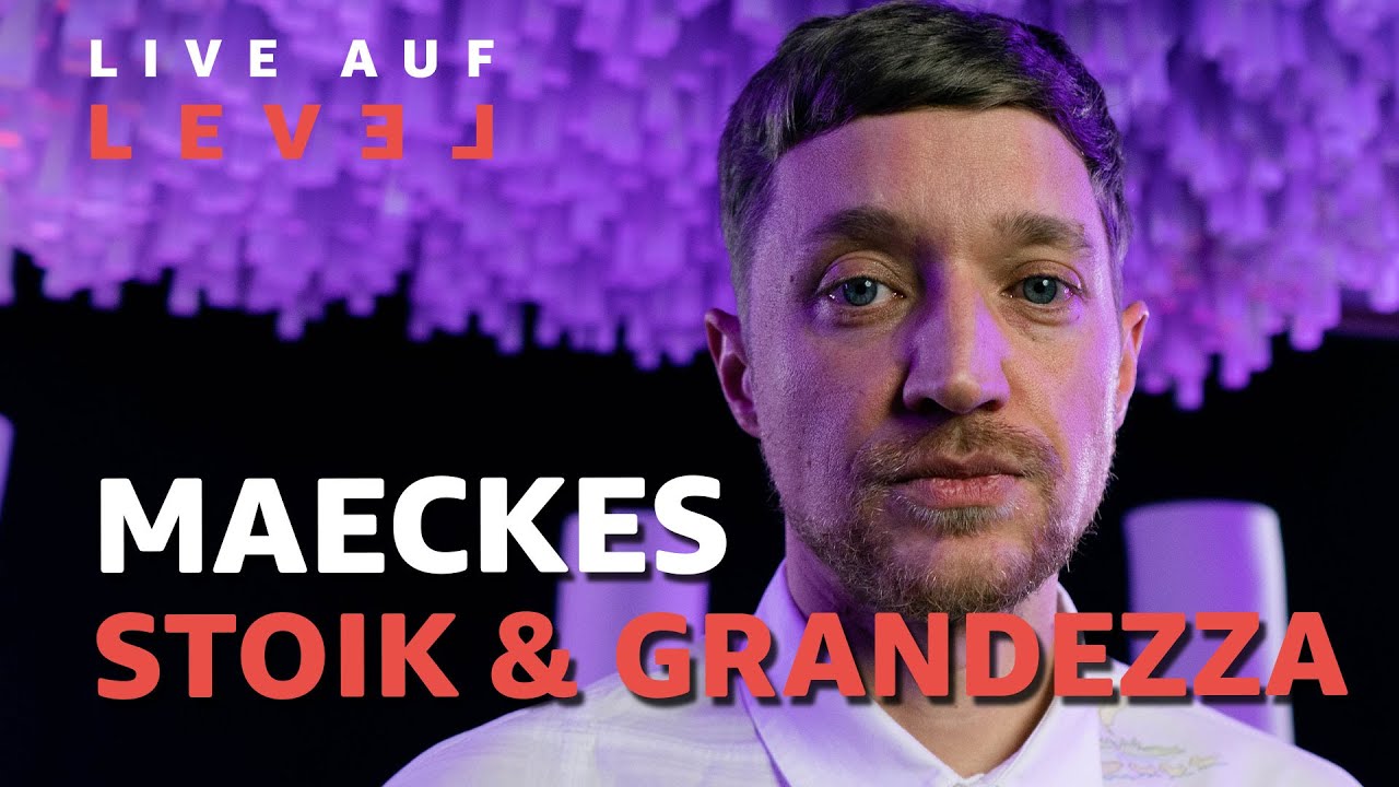 Maeckes - Stoik & Grandezza (Live Auf Level) | 16BARS