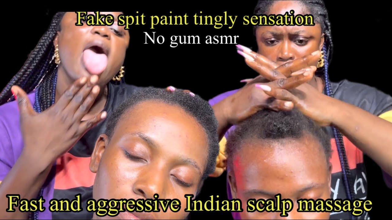 ASMR NO GUM FAKE SPIT PAINTING Indian scalp massage for sleep