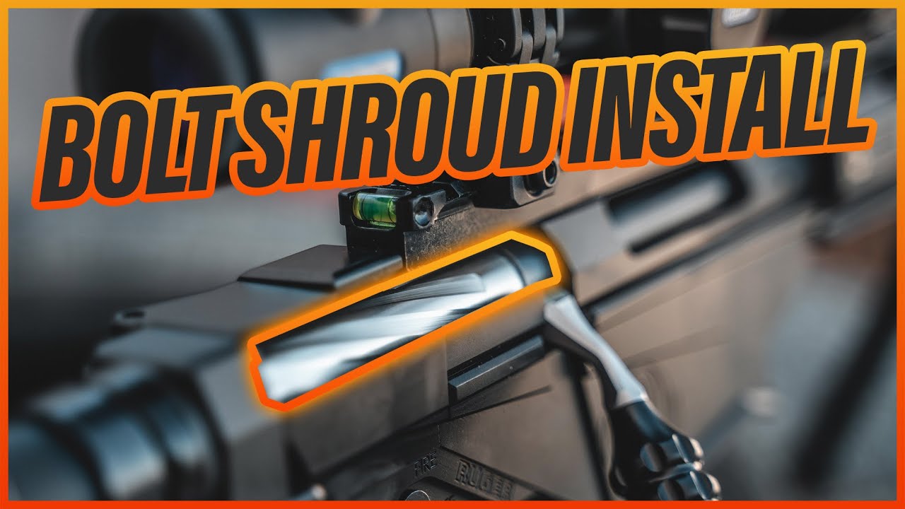 Ruger Precision Bolt Shroud // Trouble Shooting & Replacement