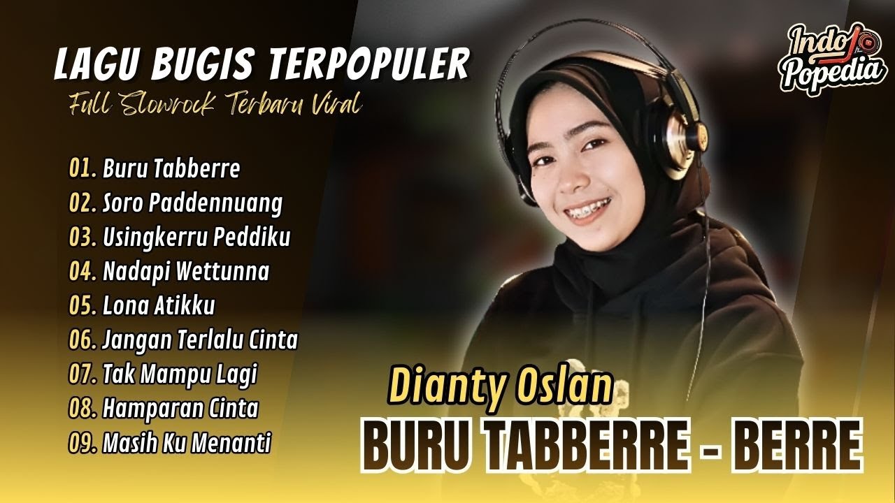 Dianty Oslan - BURU TABBERRE - BERRE | SORO PADDENNUANG | USINGKERRU PEDDIKU | LAGU BUGIS VIRAL