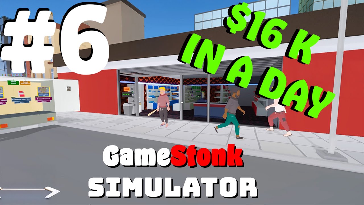Gamestonk Simulator: Gone Rogue - Week 6 -  $16 K IN A DAY !