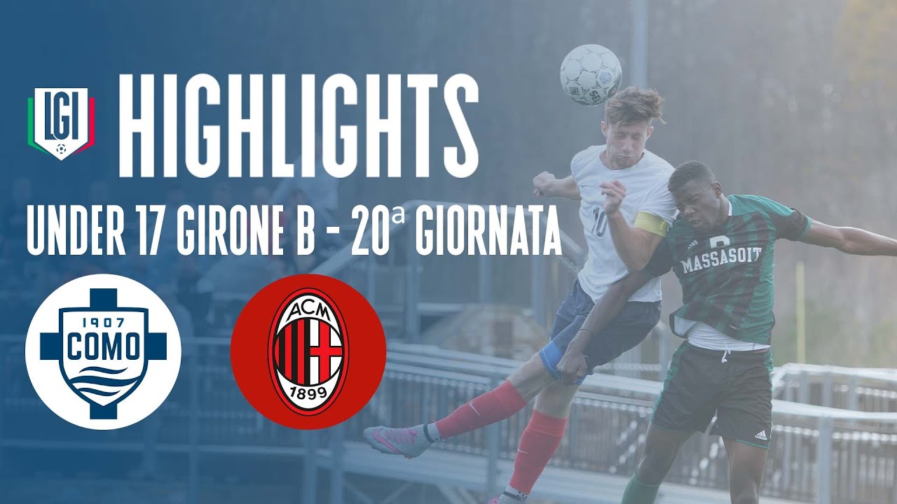 Highlights Como-Milan U17 A-B, 20^ giornata stagione 2023-24