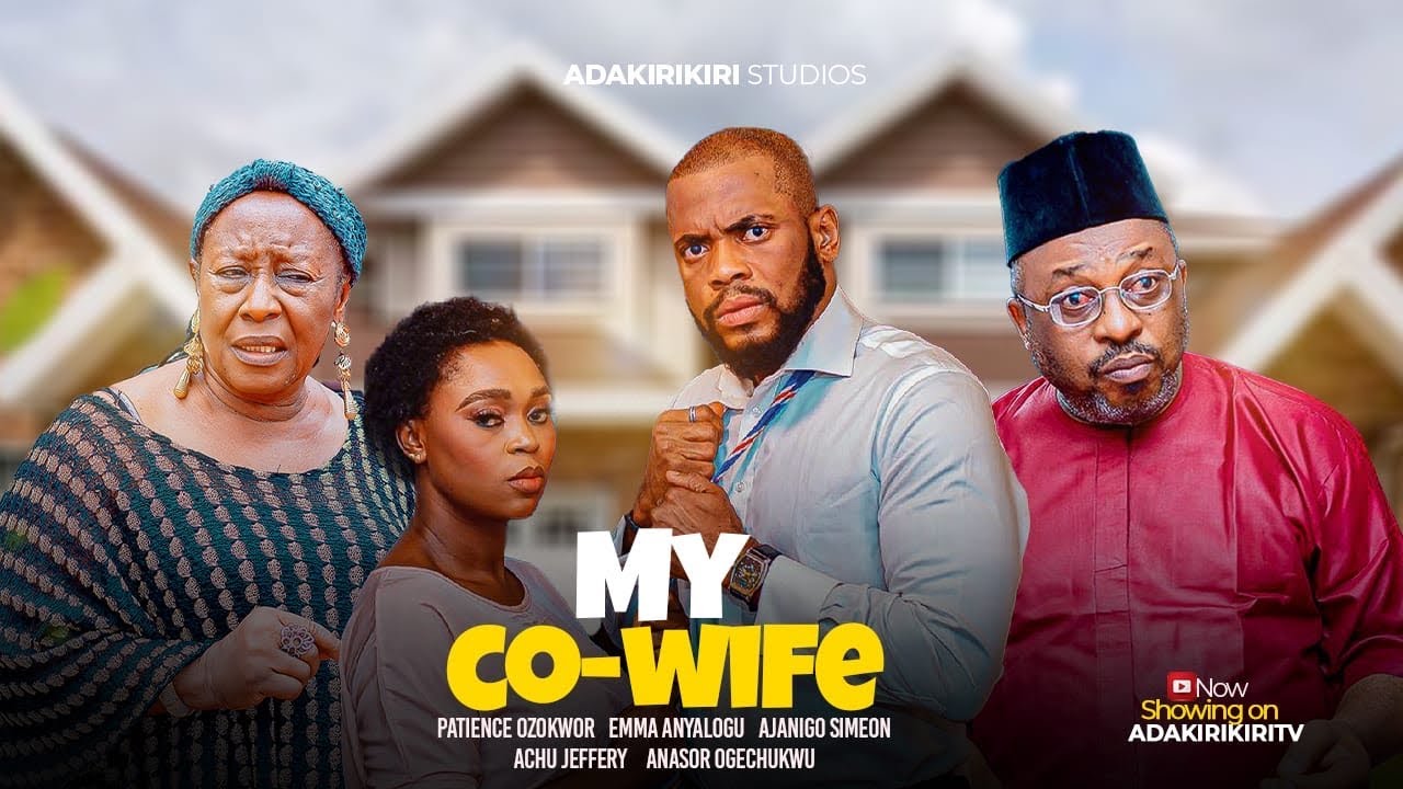 MY CO WIFE Pt1 - PATIENCE OZOKWOR, AJANIGO INIKPI, EMMANUEL ANYALOGU, JEFFERY ACHU, OGECHUKWU ANASOR