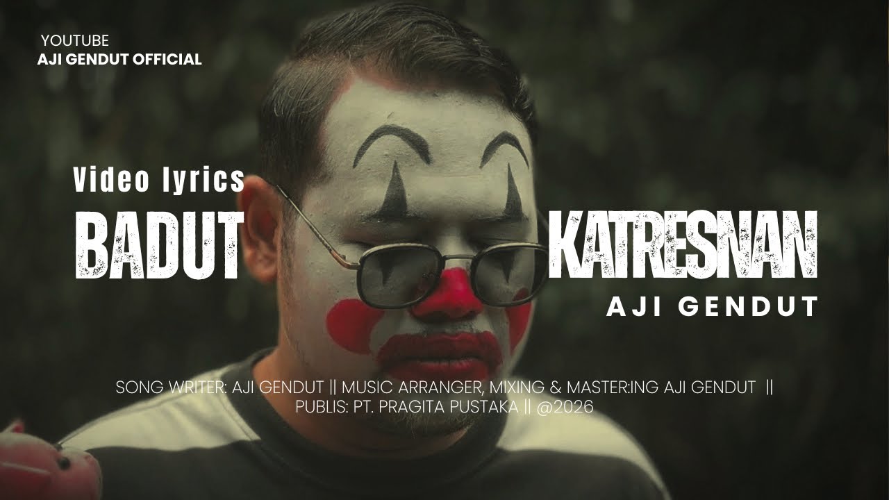 Badut Katresnan – Aji Gendut (Official Music & Lyrics)