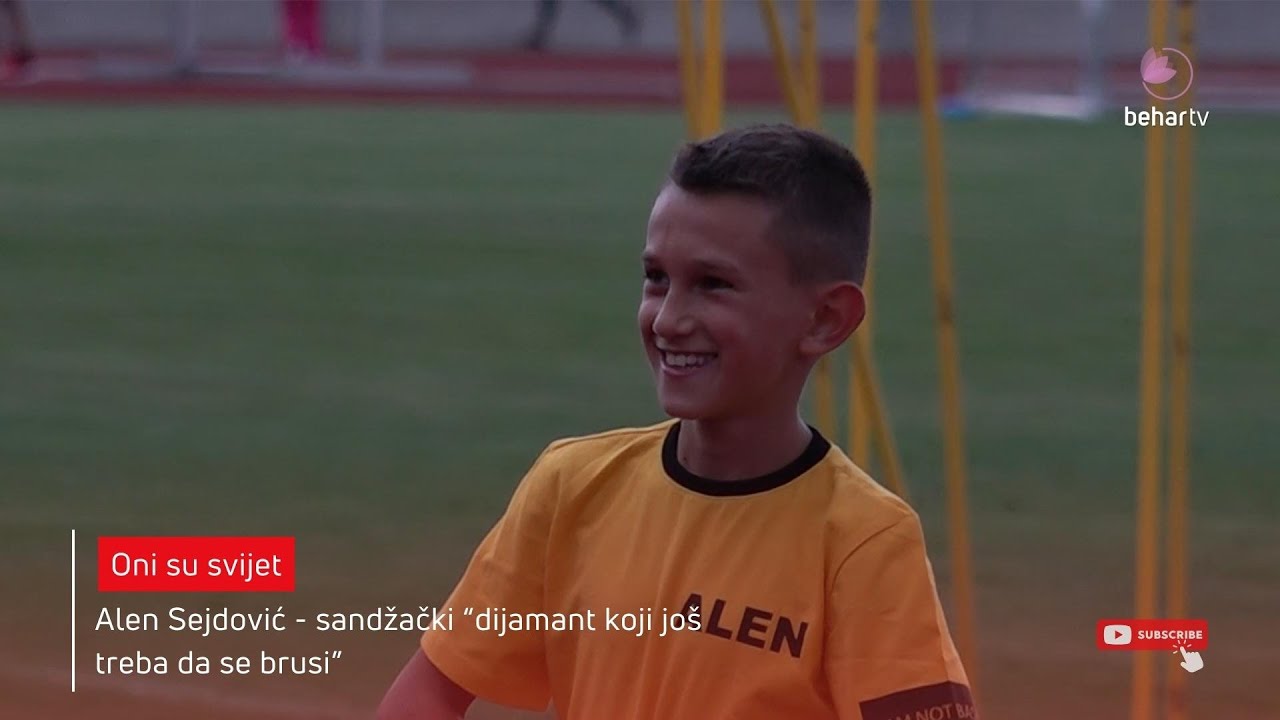 Oni su svijet: Alen Sejdović   sandžački “dijamant koji još treba da se brusi”