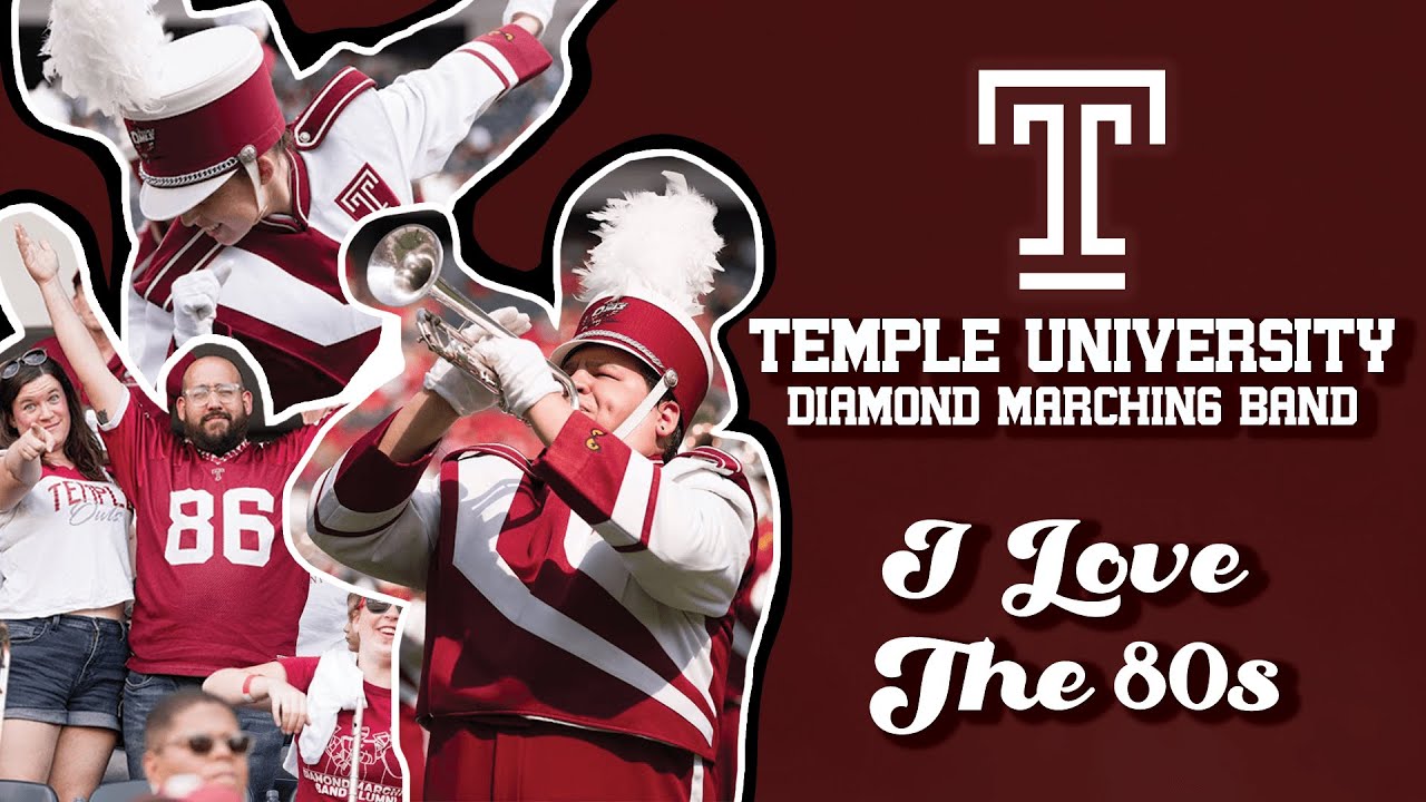 I Love the 80s - Temple University Diamond Marching Band