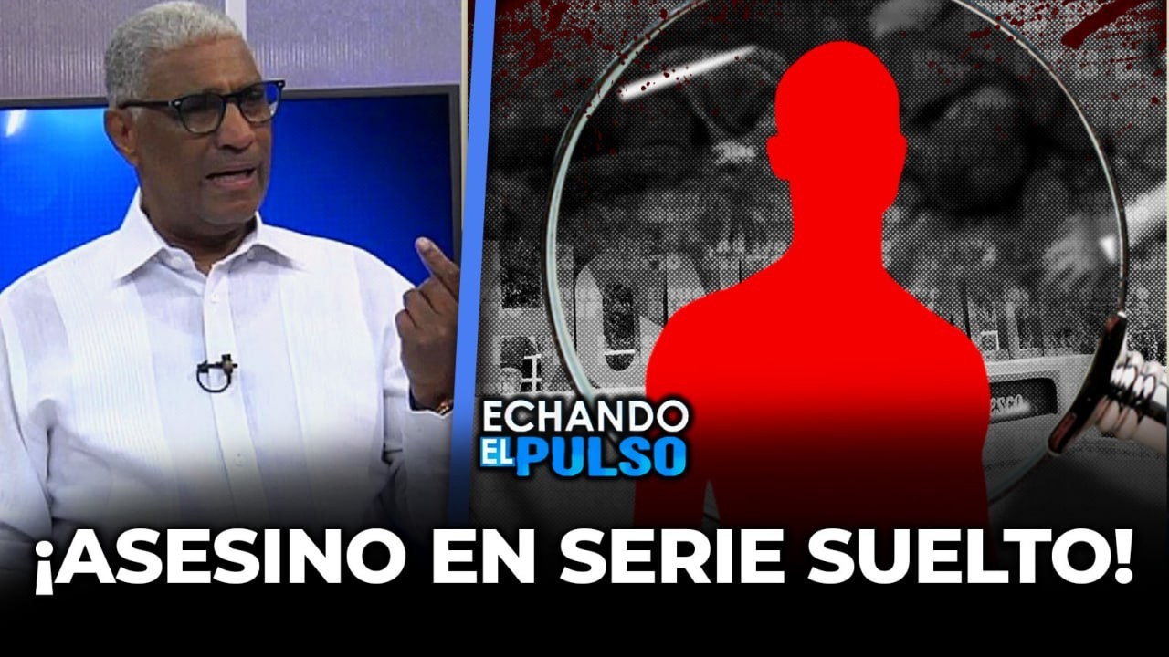 Asesino en serie lleva 12 muertes y mantiene en pánico a varias comunidades | Echando El Pulso