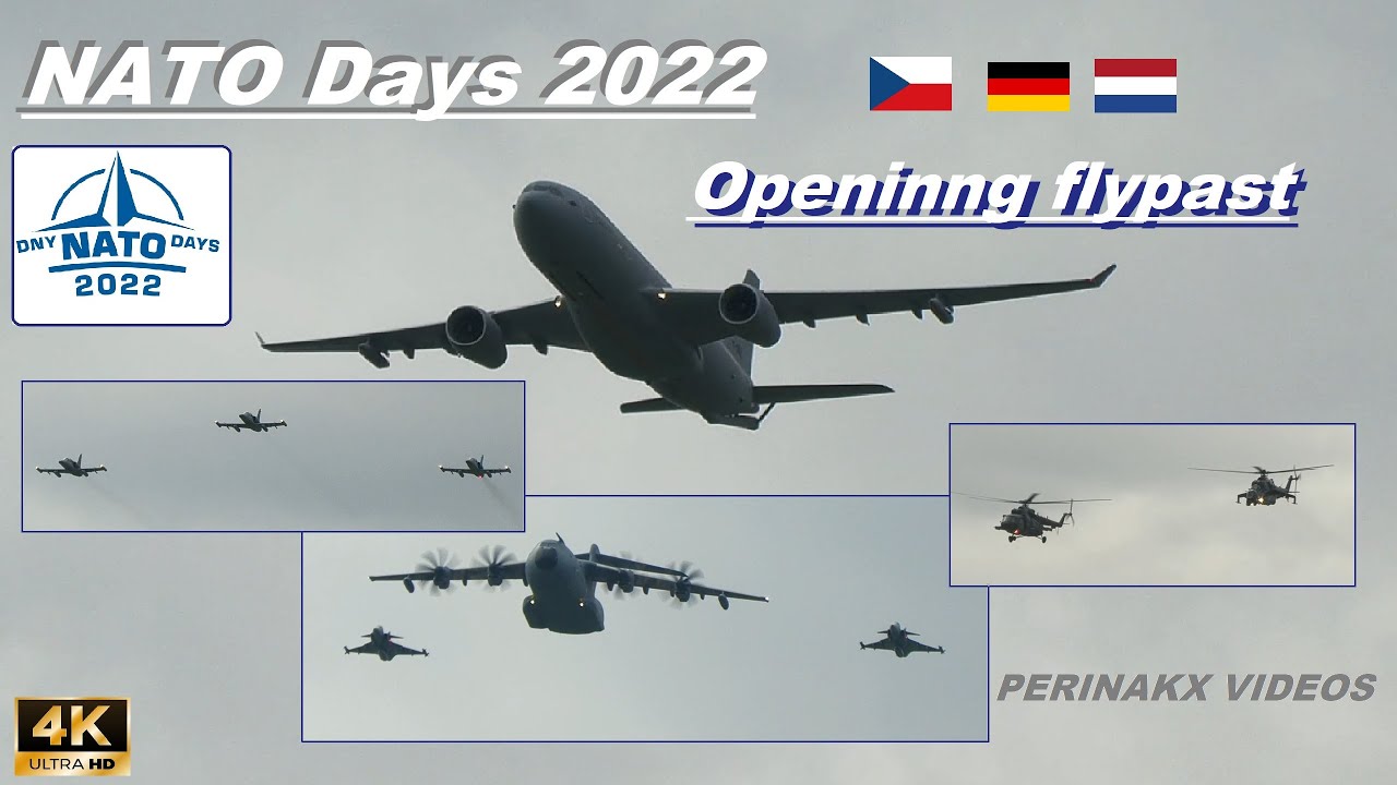 NATO Days 2022 openinng flypast 🇨🇿 🇩🇪 🇳🇱 ▲ A330MRTT,  A400M, JAS-39, L-159, Mi-24