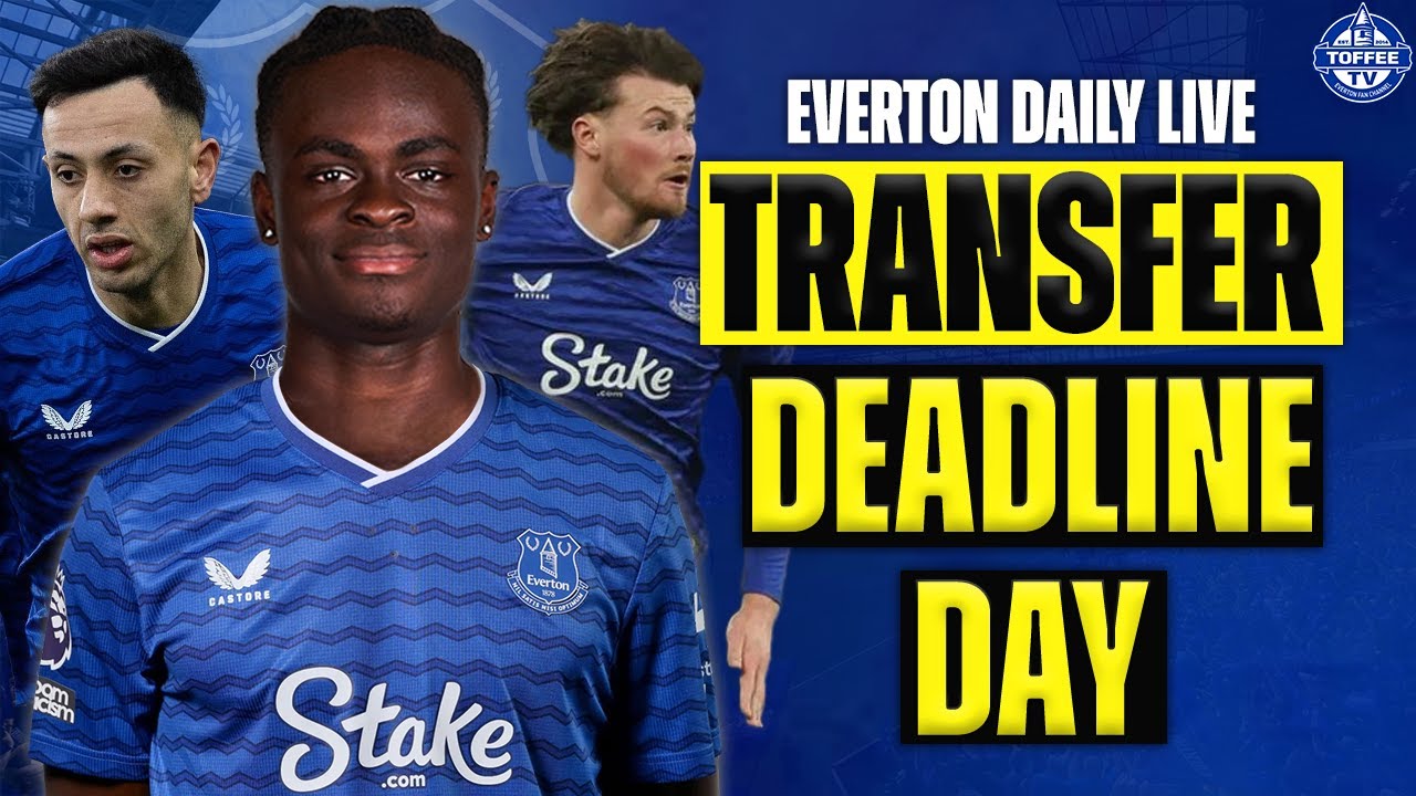 TYRIQUE GEORGE AND DWIGHT MCNEIL LATEST! | EVERTON TRANSFER DEADLINE DAY LIVE!