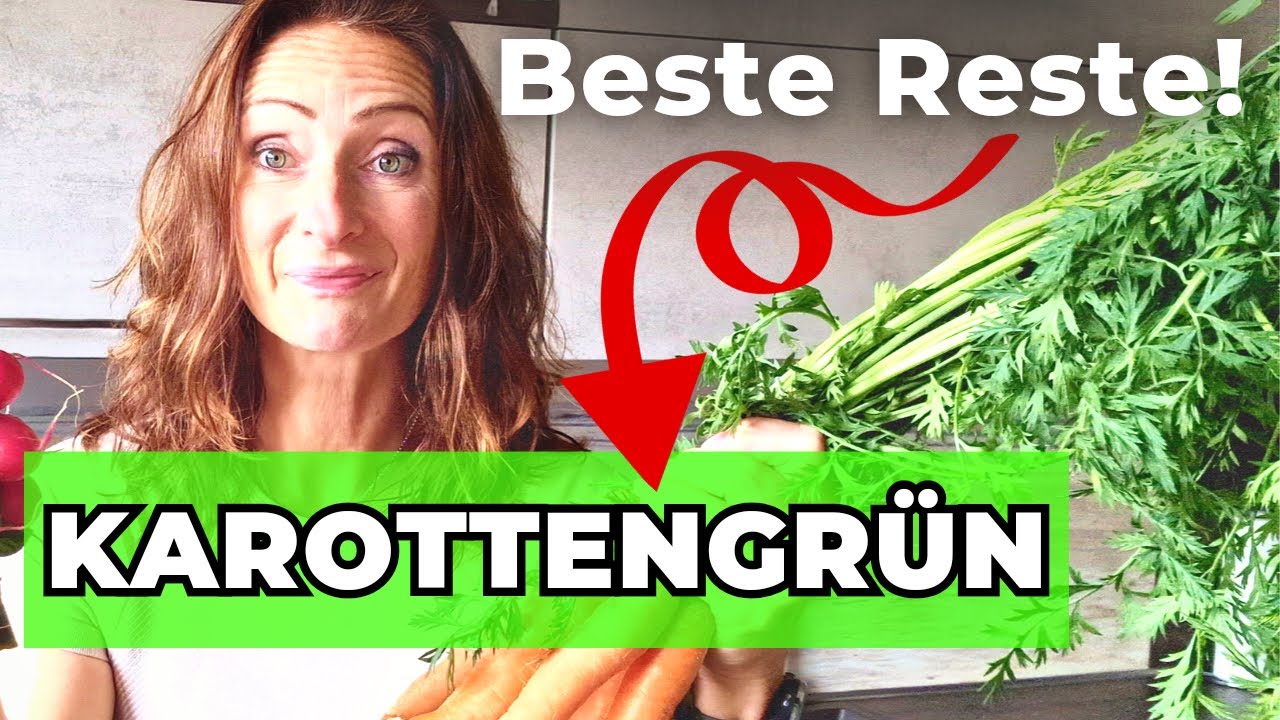 Karottengrün - Beste Reste Rezept!
