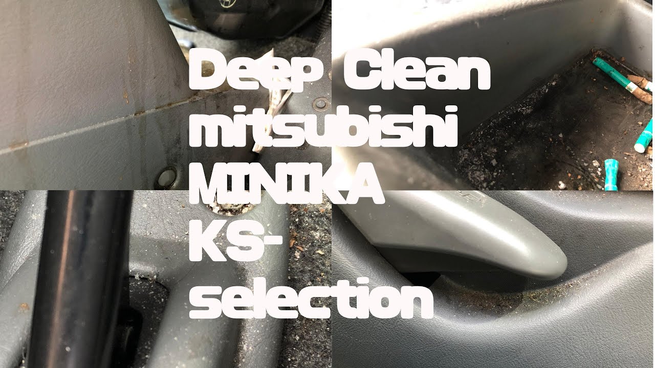 DEEP CLEANING　The Nastiest Car Ever　Mitsubishi　Minika　KS-SELECTION